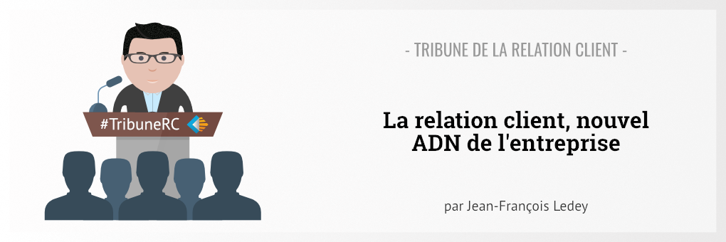 Image Tribune de la Relation Client ERDIL #8 - La Relation Client, nouvel ADN de l'entreprise