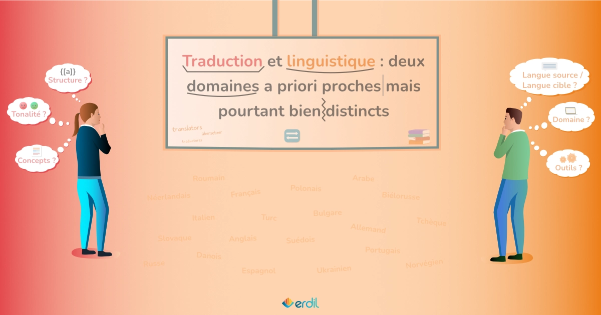 Traduction & linguistique deux domaines proches mais bien distincts