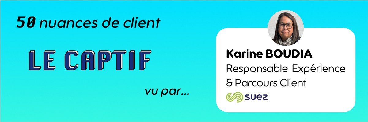 50 Nuances Client : le Captif vu par Karine Boudia (SUEZ) - (Illustration)